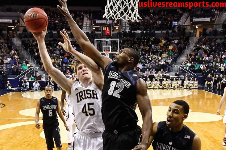 Watch Live Notre Dame vs Georgetown Men's College Basketball 